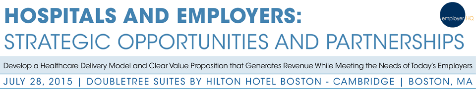 Employers and Providers: Strategic Opportunities and Partnerships