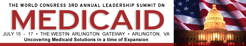 The World Congress 3rd Annual Leadership Summit on Medicaid 