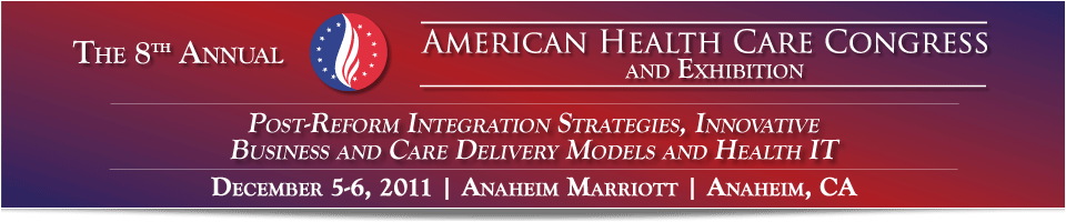 The 8th Annual American Health Care Congress and Exhibition 