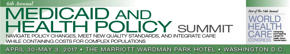 6th Annual Medicaid and Health Policy Summit