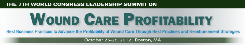 The 7th World Congress Leadership Summit on Wound Care Profitability 
