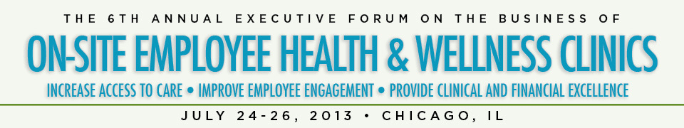The World Congress 6th Annual Executive Forum on the Business of On-Site Employee Health & Wellness Clinics